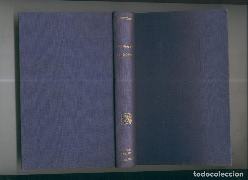 Libros: La noria - Luis Romero - Foto 1
