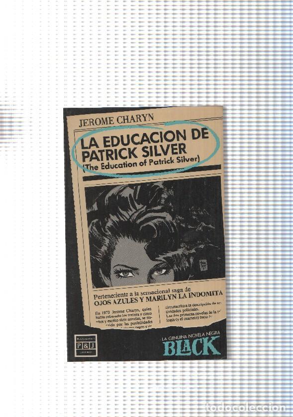 Libros: Black num. 05:La educacion de Patrick Silver - Jerome Charyn - Foto 1