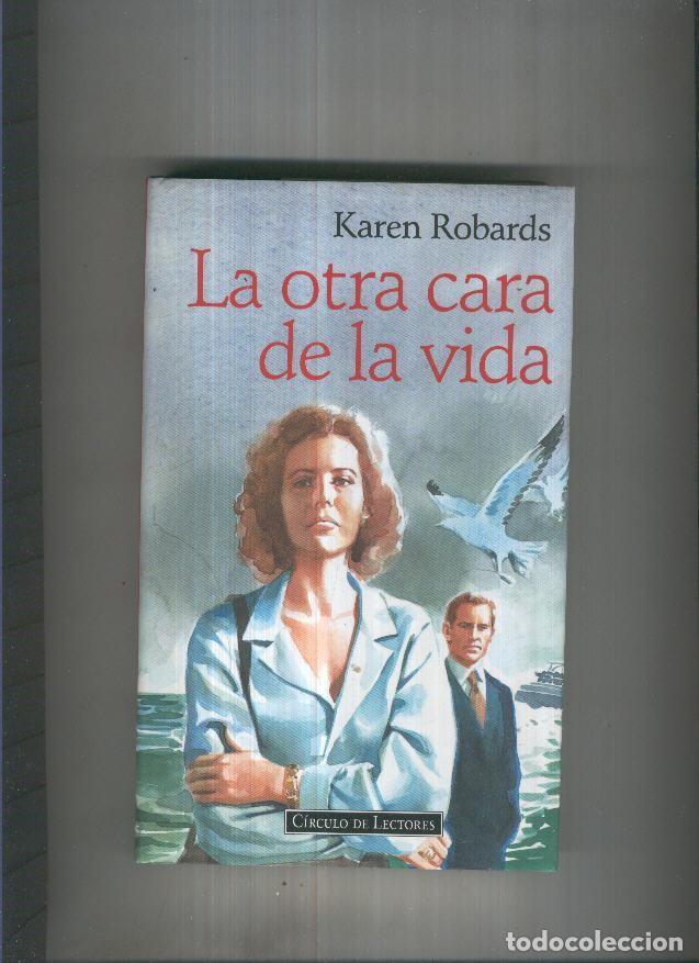 Libros: La otra cara de la vida - Karen Robards - Foto 1