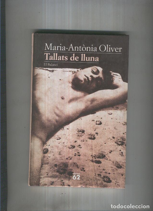 Libros: Tallats de lluna - Maria Antonia Oliver - Foto 1