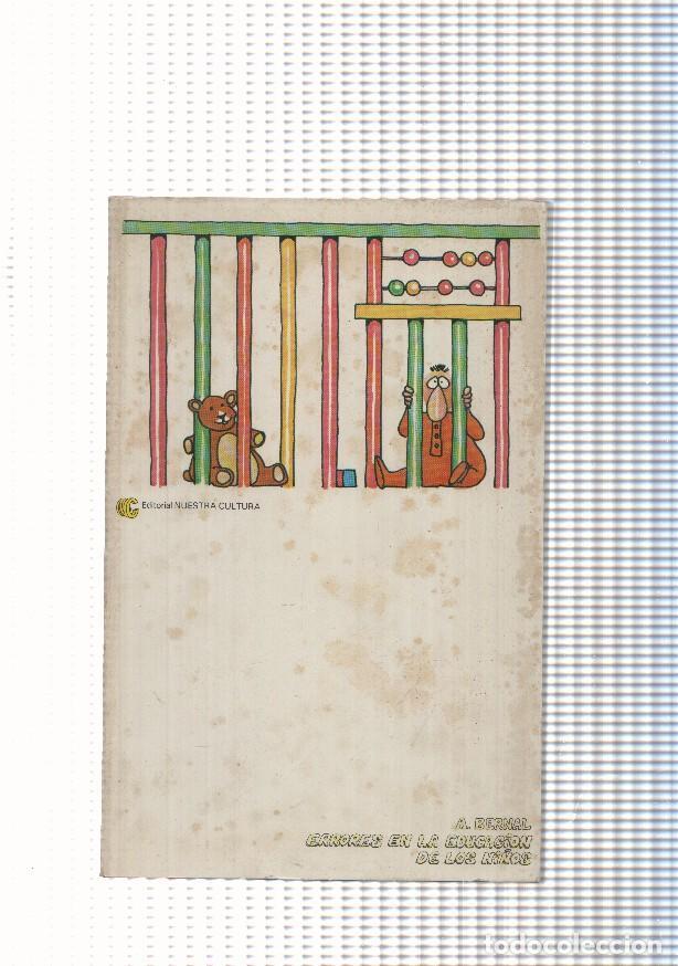 Libri di seconda mano: coleccion Mano y Cerebro: Errores en la educacion de los ni&ntilde;os - Alfonso Bernal