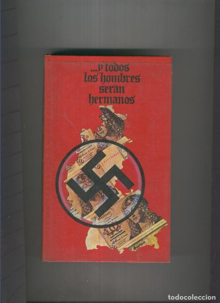 B&uuml;cher: Y todos los hombres seran hermanos - Johannes M. Simmel