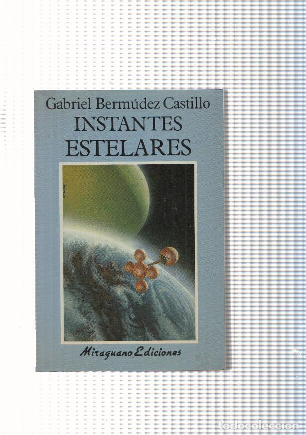 Libri di seconda mano: Instantes estelares - Gabriel Bermudez Castillo