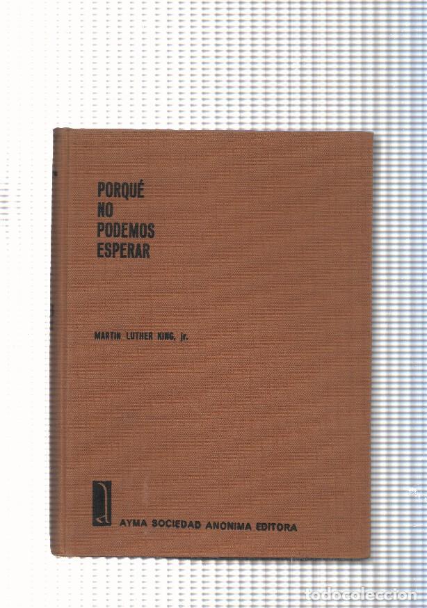 Libri di seconda mano: Porque no podemos esperar - Martin Luther King Jr.