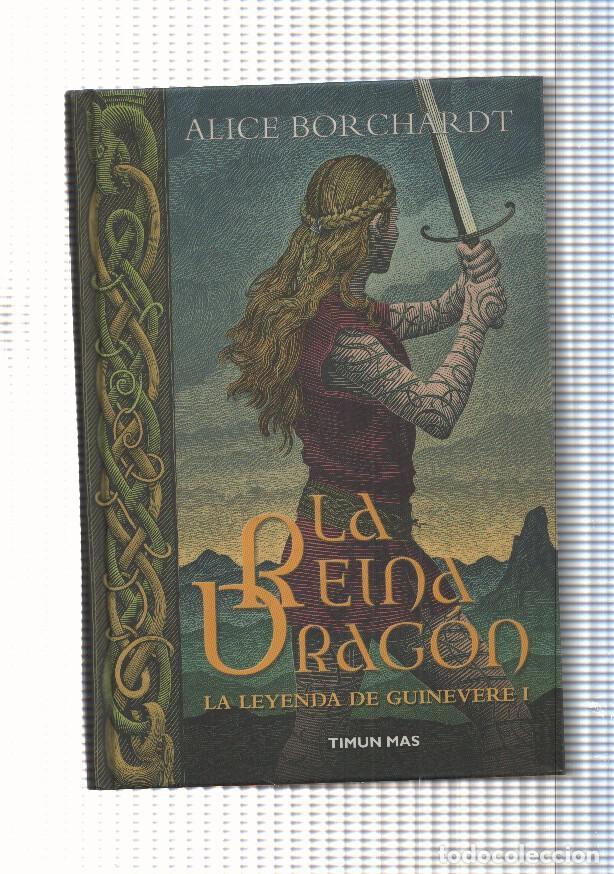Libri di seconda mano: La Reina Dragon. La Leyenda de Guinevere I - Alice Borchardt