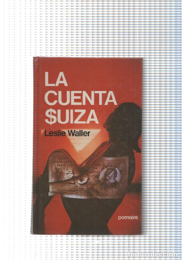 Libros: La cuenta Suiza - Leslie Waller - Foto 1