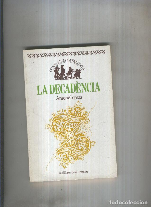 Libros: La decadencia - Antoni Comas - Foto 1