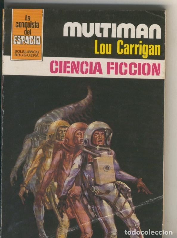Libri di seconda mano: La conquista del espacio 623: Multiman - Lou Carrigan