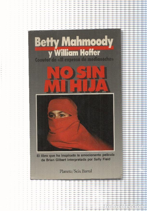 Livros em segunda m&atilde;o: No sin mi hija - Betty Mahmoody y William Hoffer
