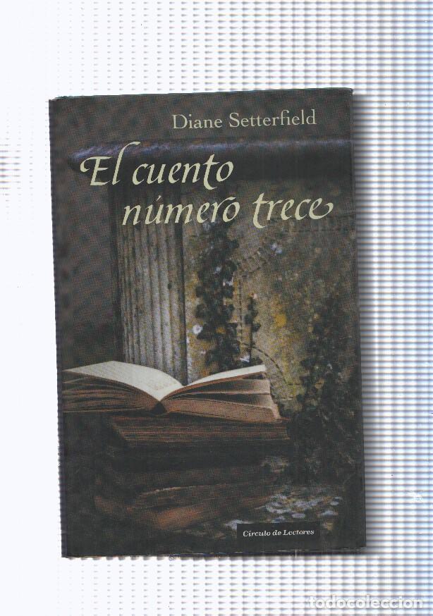 Libros: El cuento numero trece - Diane Setterfield