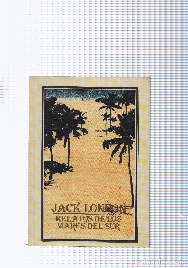 Libros: Relatos de los Mares del Sur - Jack London - Foto 1