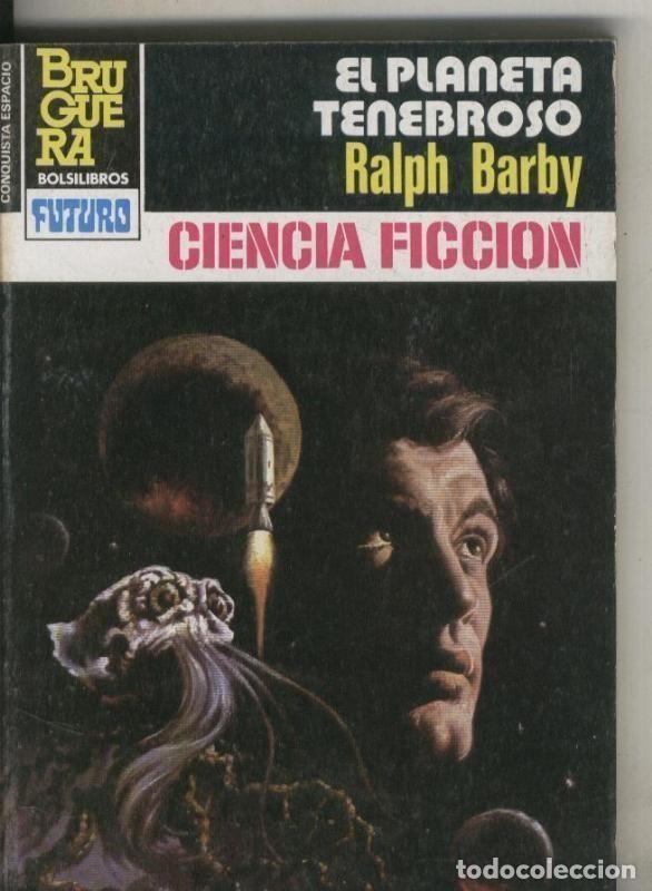 Libros: La conquista del espacio: El planeta tenebroso - Ralph Barby