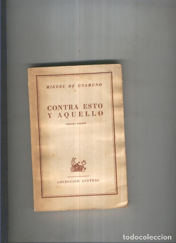 Libros: Contra esto y aquello - Miguel de Unamuno - Foto 1