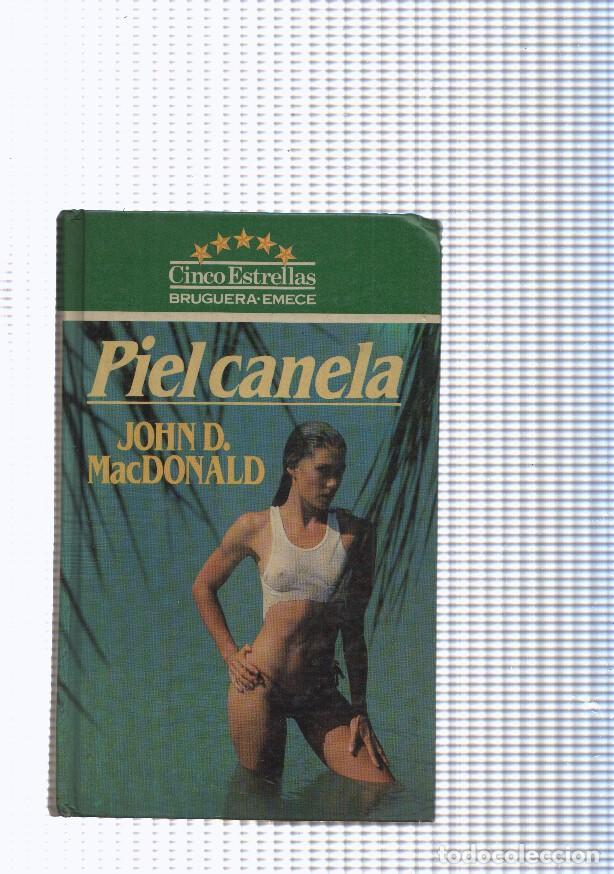 Livres: Coleccion Cinco Estrellas num. 112: Piel canela - John D. MacDonald
