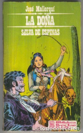 Libros: La Do&ntilde;a numero 03: Selva de espinas - Jose Mallorqui