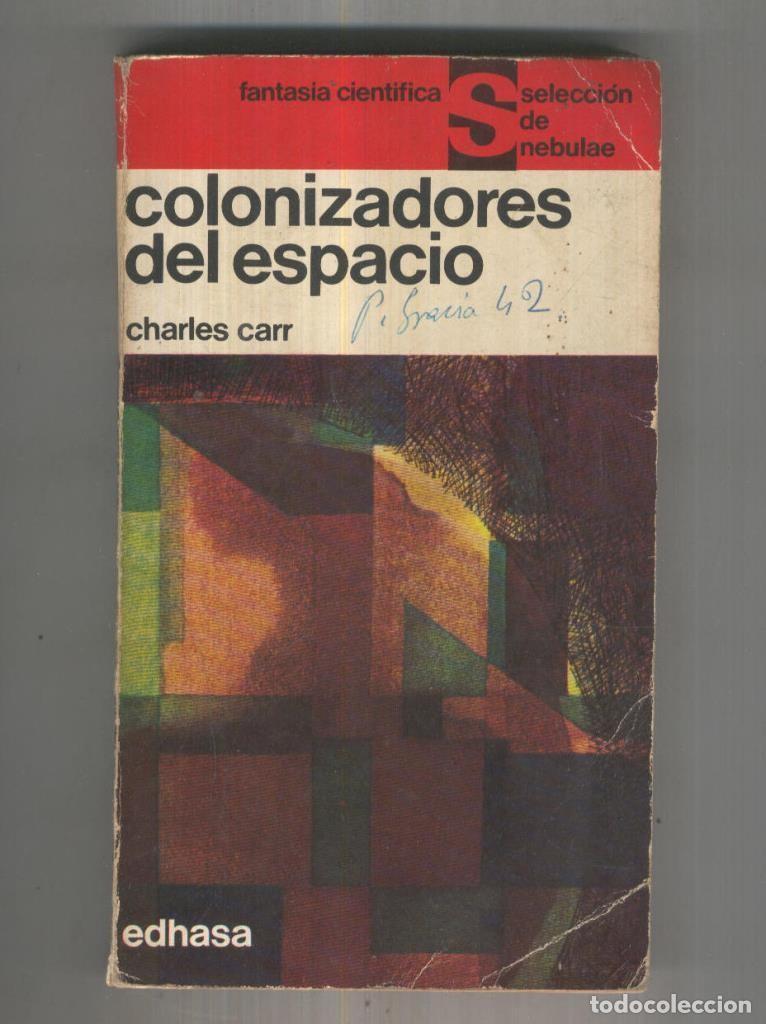 B&uuml;cher: Seleccion de Nebulae numero 16: Colonizadores del espacio - Charles Carr