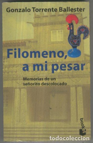 books: Booket: Filomeno, a mi pesar, memorias de un se&ntilde;orito descolocado - Gonzalo Torrente Ballester