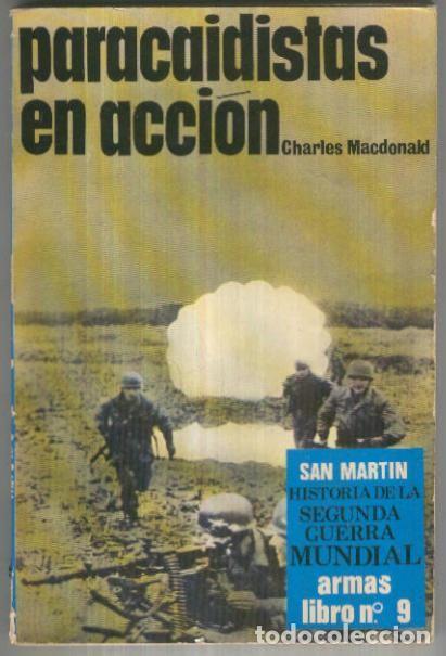 Libri di seconda mano: Armas numero 09: Paracaidistas en accion (cubierta algo estropeada) - Charles Macdonald