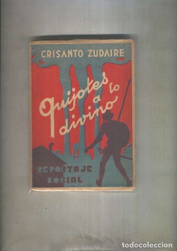Libros: Reportaje social: Quijotes a lo divino - Crisanto Zudaire
