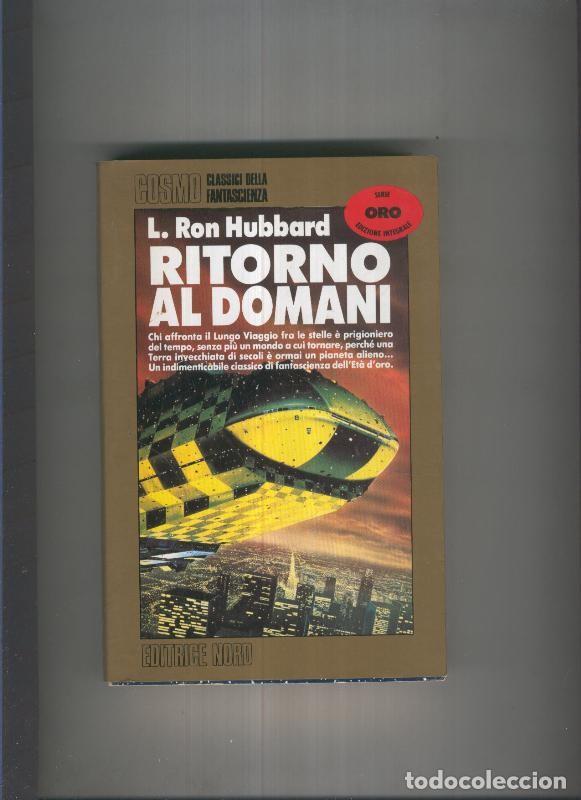 Libros: Ritorno al domani - L. Ron Hubbard - Foto 1
