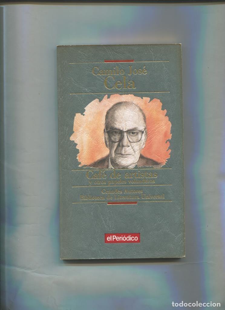 Libros: El Periodico: Grandes Autores numero 003: Cafe de artistas y otros papeles volanderos - Camilo Jose