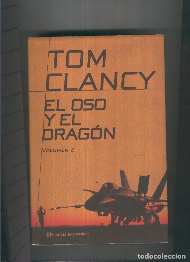 Libros: El oso y el dragon Volumen 2 - Tom Clancy - Foto 1
