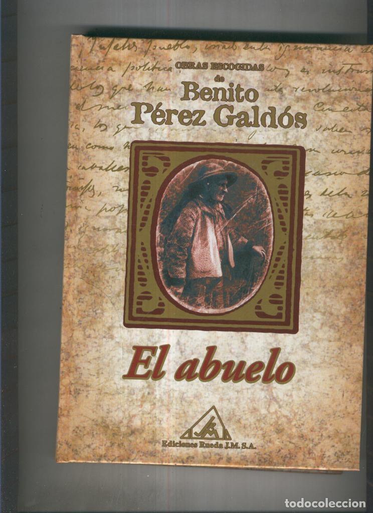 Libros: El abuelo - Benito Perez Galdos - Foto 1