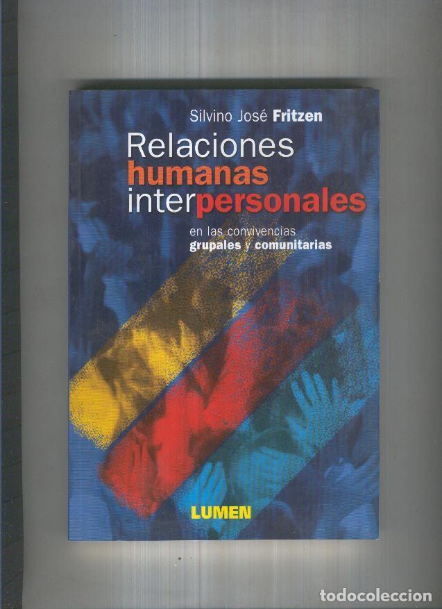 Libri di seconda mano: Relaciones humanas interpersonales - Silvino Jose Fritzen