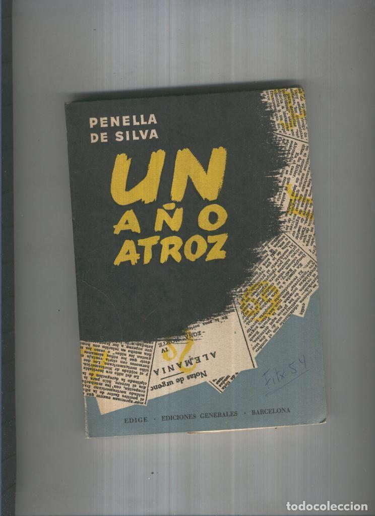Libros: Un a&ntilde;o atroz - Penella de Silva - Foto 1