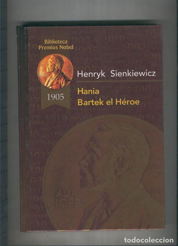 Libros: Premios Nobel: Hania. Bartek el Heroe - Henryk Sienkiewicz - Foto 1