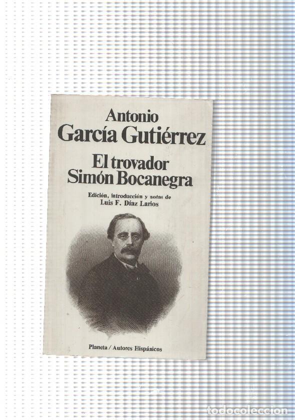 Libri di seconda mano: Clasicos Universales Planeta num. 168: El trovador Simon Bocanegra - Antonio Garcia Gutierrez