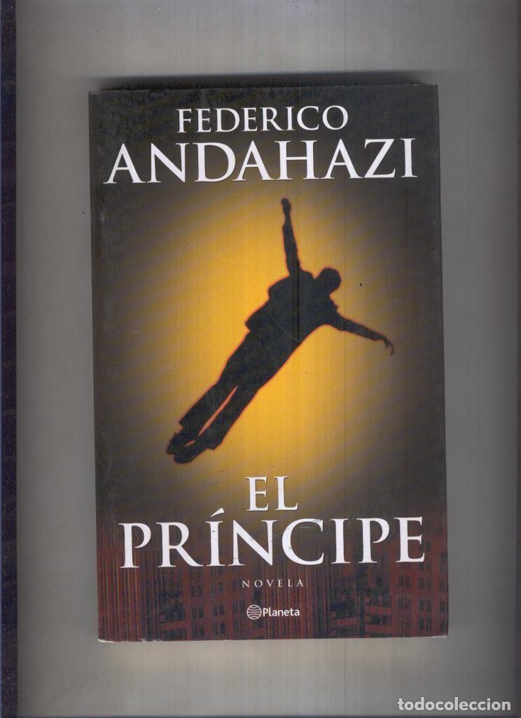 Libri di seconda mano: El Principe - Federico Andahazi