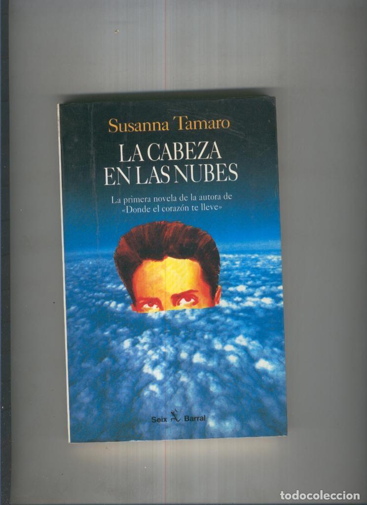 Libros: La cabeza en las nubes - Susanna Tamaro - Foto 1