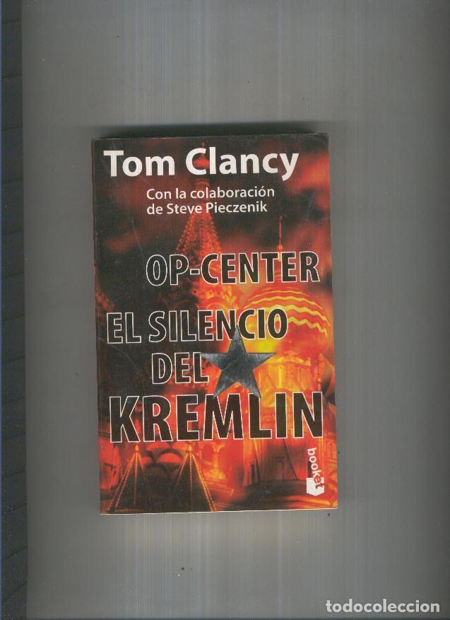 Libros: Op Center. El silencio del Kremlin - Tom Clancy - Foto 1