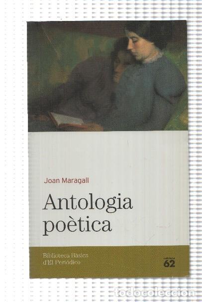 Libri di seconda mano: Biblioteca basica d'el Periodico volumen 22: Antologia poetica de Joan Maragall - Joan Maragall