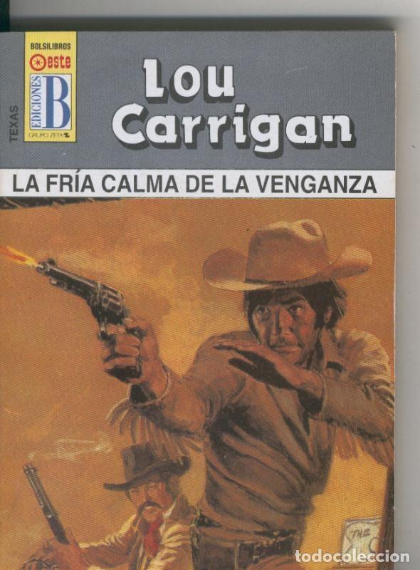 Livres: Texas: La fria calma de la venganza - Lou Carrigan