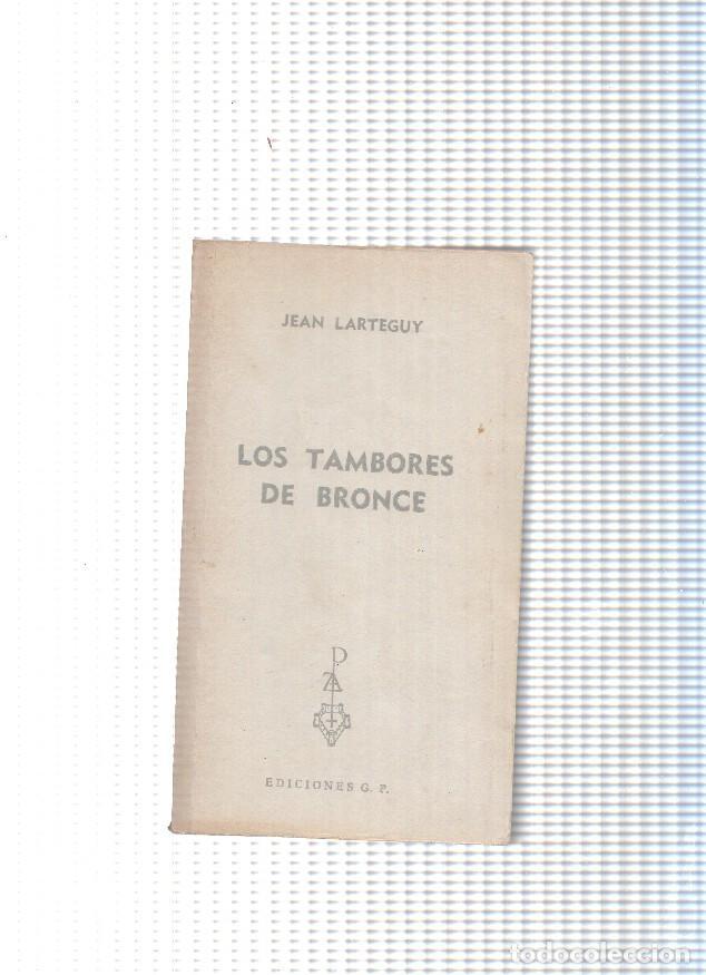 Libros: Los tambores de bronce - Jean Larteguy