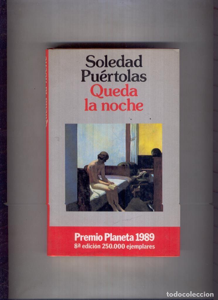 Libros: Queda la noche (octava edicion) - Soledad Puertolas - Foto 1