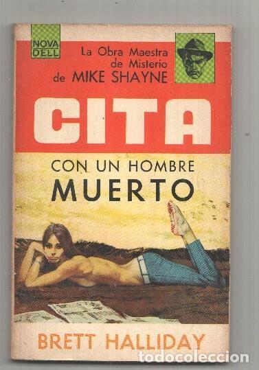 Libri di seconda mano: Nova Dell: Cita con un muerto - Brett Halliday. La obra de misterio de Mike Shayne - Brett Halliday