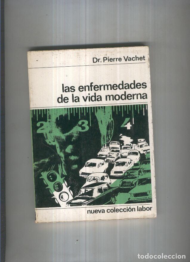 Libros: Las enfermedades de la vida moderna - Dr. Pierre Vachet - Foto 1