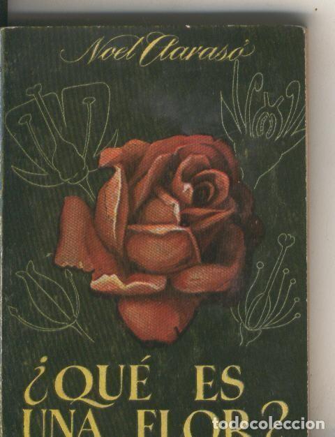 Libri di seconda mano: Enciclopedia Pulga numero 014: Que es una flor? - Noel Claraso