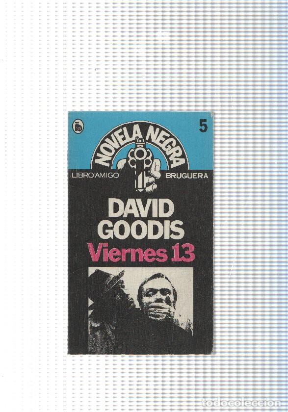 Libros: Libro amigo, novela negra num. 05: Viernes 13 - David Goodis - Foto 1