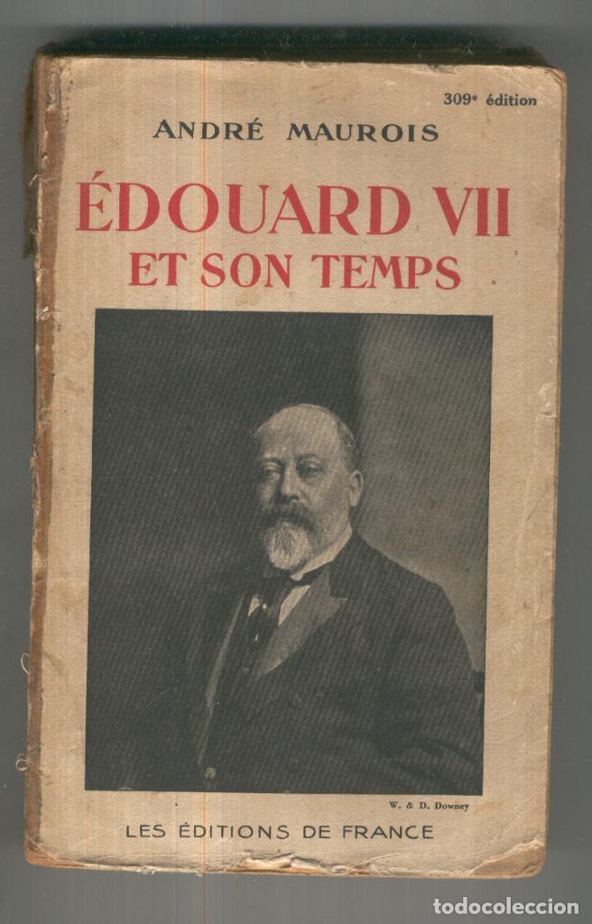 Libros: Edouard VII et son temps - Andr&eacute; Maurois - Foto 1