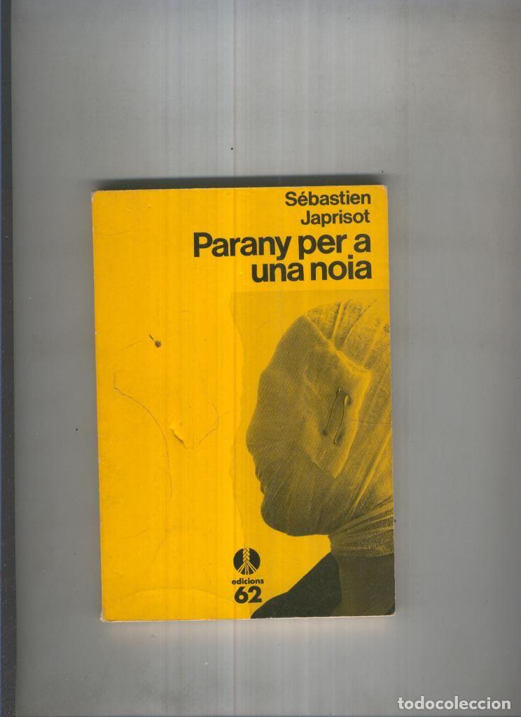 Libros: Parany per a una noia - Sebastien Japrisot - Foto 1