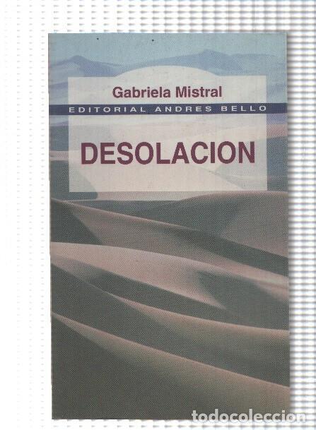 Libros: Desolacion de Gabriela Mistral - Gabriela Mistral