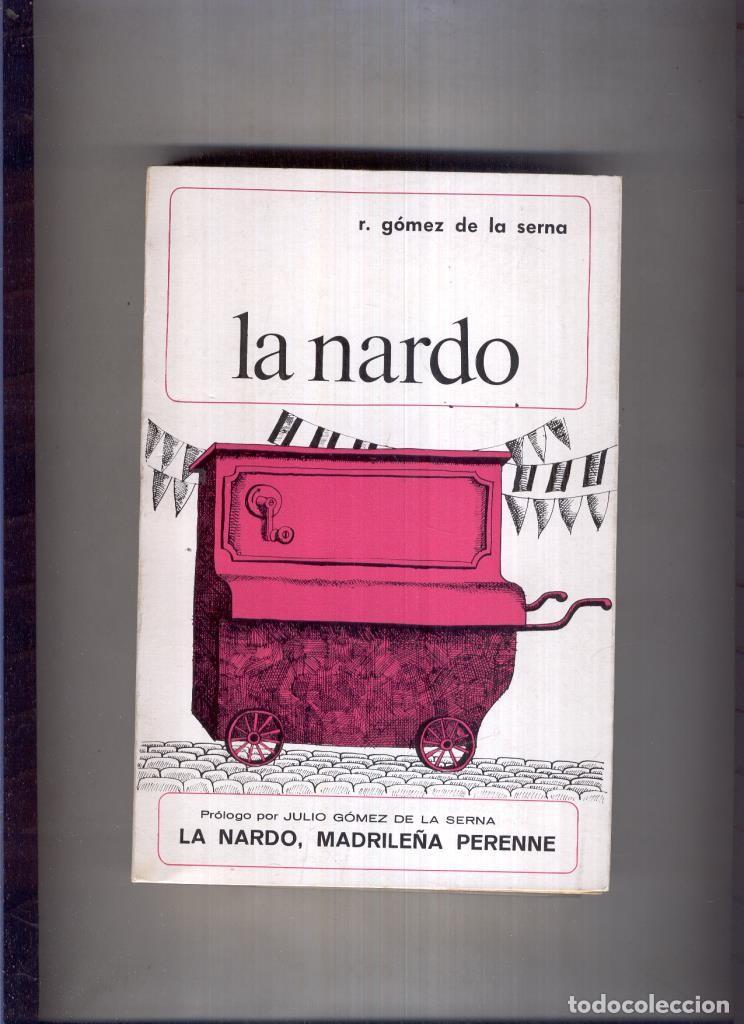 Libros: La Nardo, madrile&ntilde;a perenne - Ramon Gomez de la Serna - Foto 1