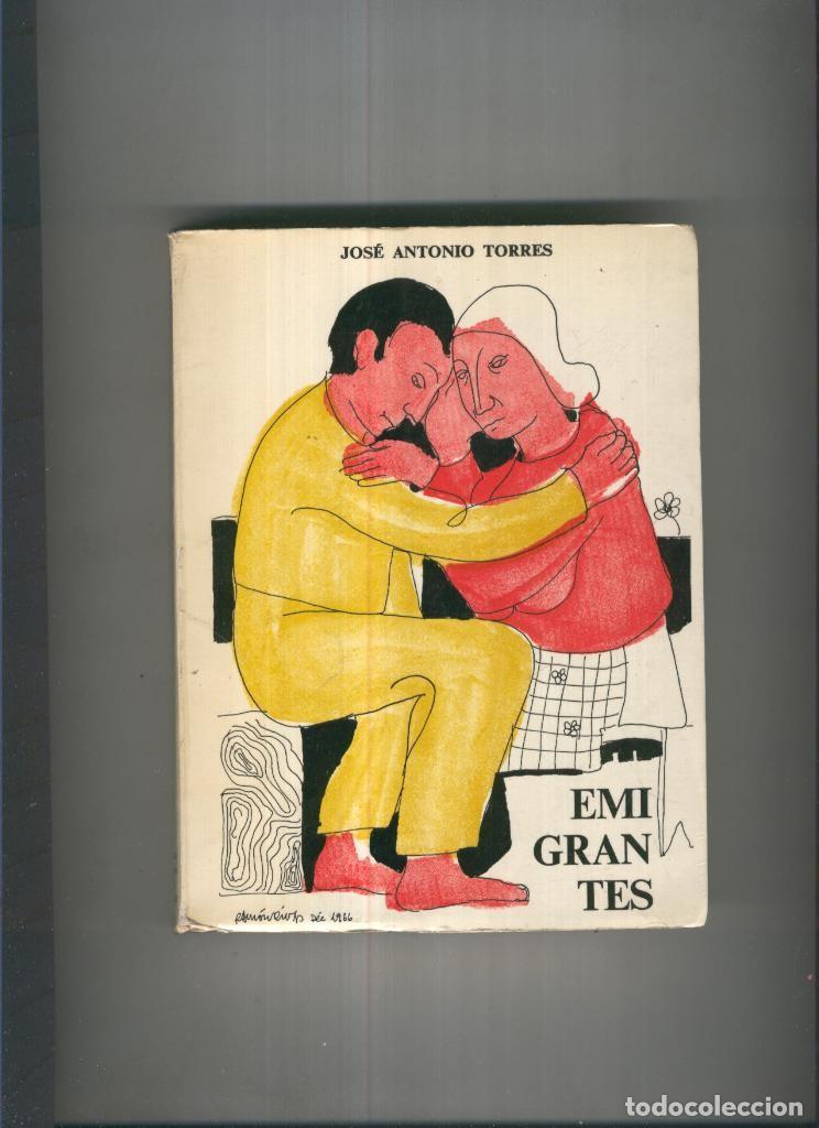 Libros: Emigrantes - Jose Antonio Torres - Foto 1