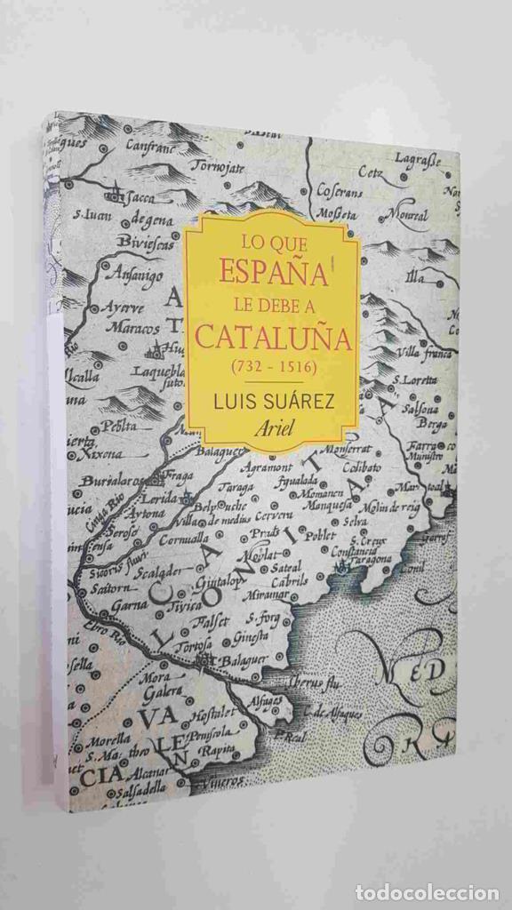 books: Ariel: Lo que Espa&ntilde;a le debe a Catalu&ntilde;a 732 - 1516) por Luis Suarez. Ilustracion de la cubierta: Dav