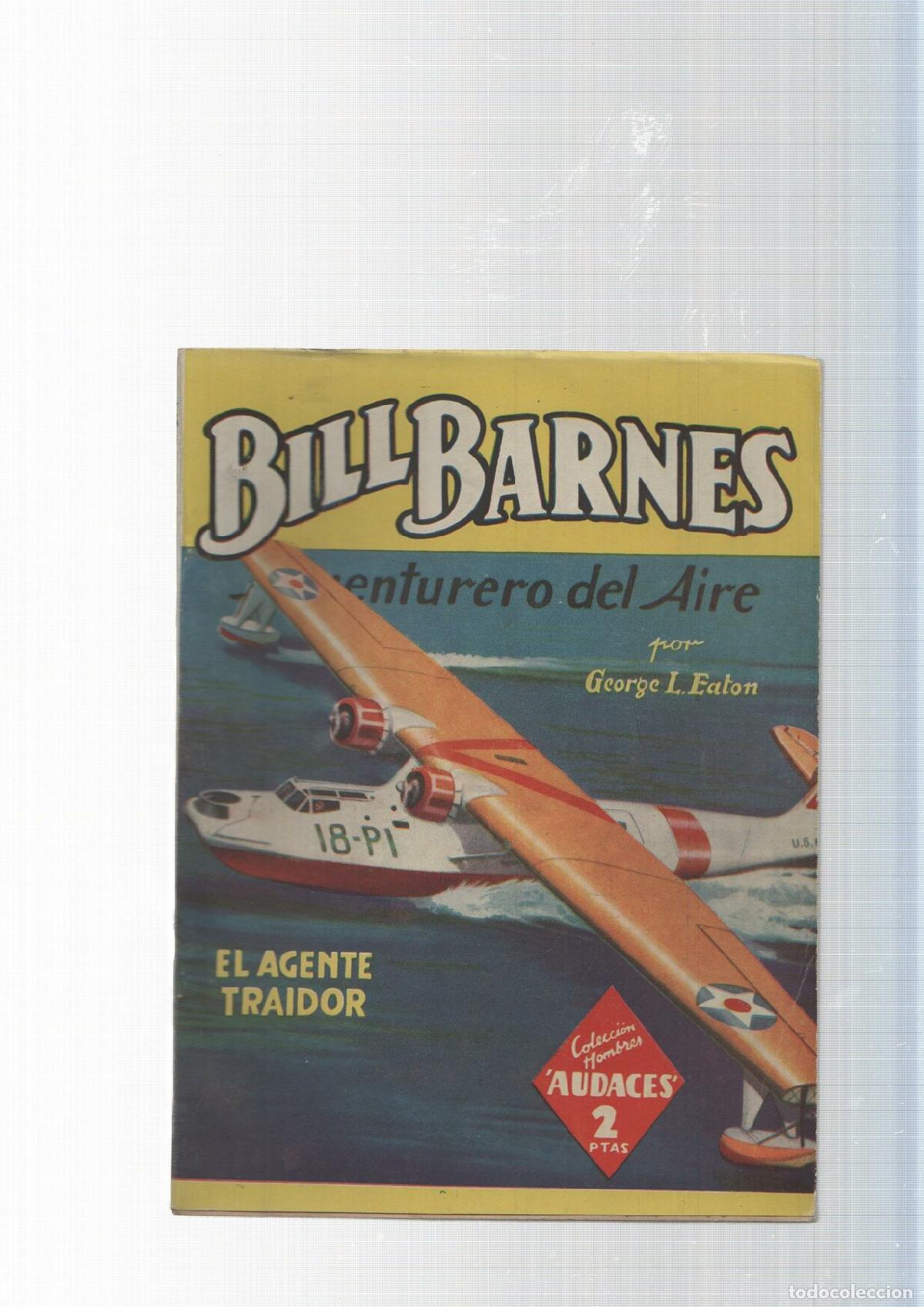 Libros: Bill Barnes Aventurero del Aire num. 106: El agente traidor - George L. Eator - Foto 1
