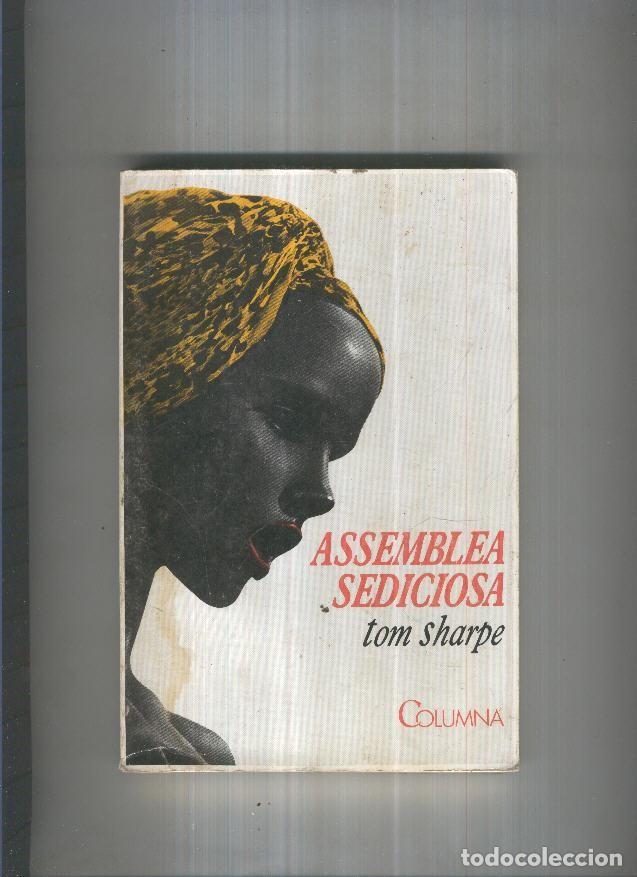 Libros: Assemblea sediciosa - Tom Sharpe - Foto 1